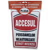 Protek Pictograma indicator accesul persoanelor  neautorizate strict interzis 20x30cm 803199